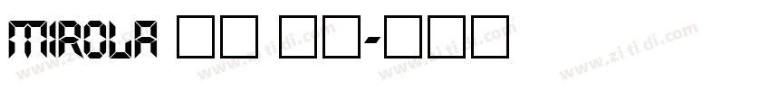 Mirola 常规 字体字体转换